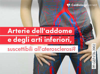 Cardiology Connect - Arterie dell’addome e degli arti inferiori, suscettibili all’aterosclerosi?